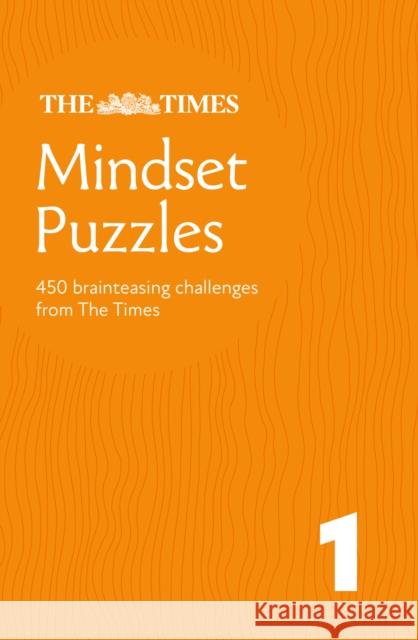 Times Mindset Puzzles Book 1: Put Your Solving Skills to the Test The Times Mind Games 9780008618131