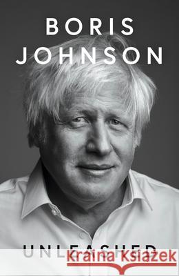 Unleashed Boris Johnson 9780008618209