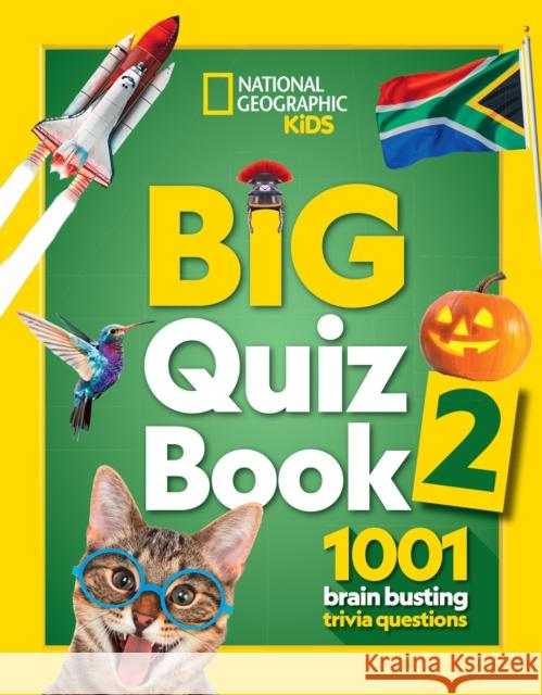 Big Quiz Book 2: 1001 Brain Busting Trivia Questions National Geographic Kids 9780008619275