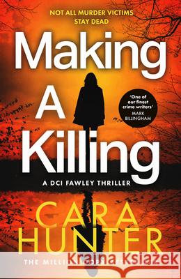 Making a Killing Cara Hunter 9780008620189 HarperCollins Publishers