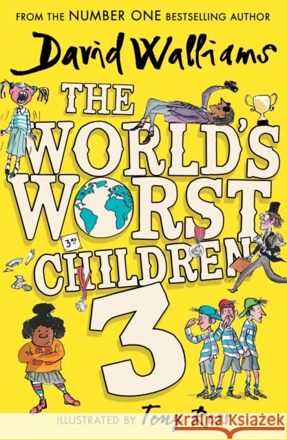The World’s Worst Children 3 David Walliams 9780008621896 HarperCollins Publishers