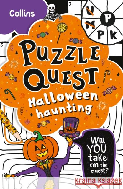 Halloween Haunting: Solve More Than 100 Puzzles in This Adventure Story for Kids Aged 7+ Collins Kids 9780008621902