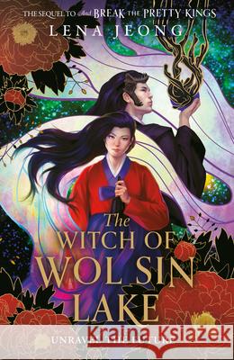 The Witch of Wol Sin Lake Lena Jeong 9780008622893