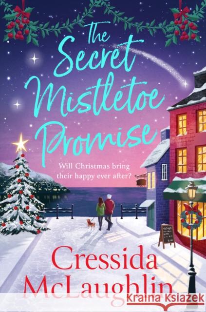 The Secret Mistletoe Promise Cressida McLaughlin 9780008623838 HarperCollins Publishers