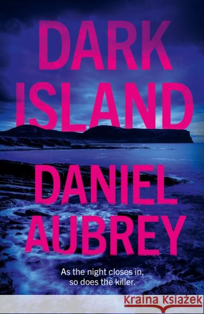 Dark Island Daniel Aubrey 9780008624408