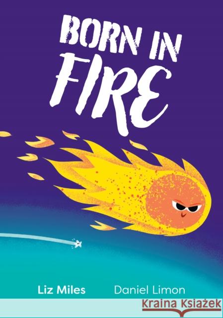 Born in Fire: Fluency 3 Miles, Liz 9780008624675 HarperCollins Publishers