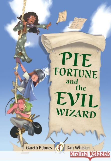 Pie Fortune and the Evil Wizard: Fluency 9 Gareth P Jones 9780008624880