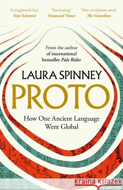 Proto: How One Ancient Language Went Global Laura Spinney 9780008626563