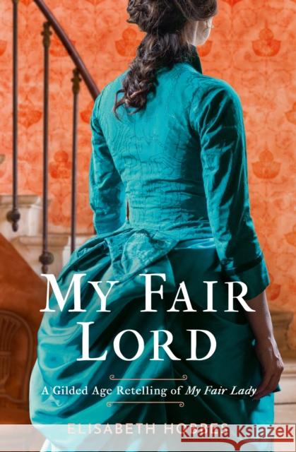 My Fair Lord Elisabeth Hobbes 9780008637224 HarperCollins Publishers