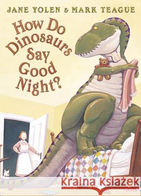 How Do Dinosaurs Say Good Night? Jane Yolen 9780008638153