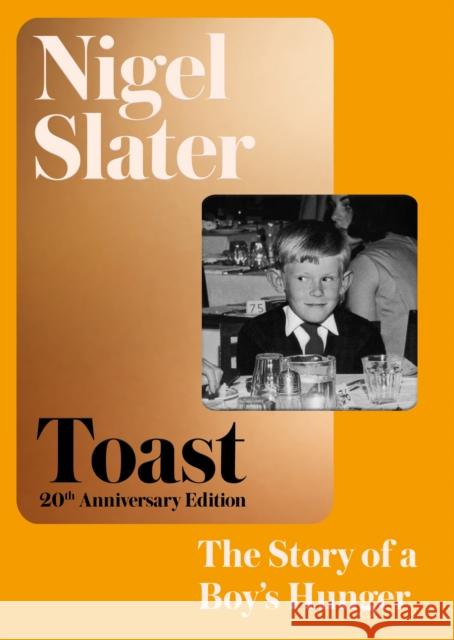 Toast: The Story of a Boy's Hunger Nigel Slater 9780008638351 HarperCollins Publishers