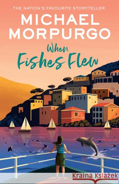 When Fishes Flew Michael Morpurgo 9780008638610