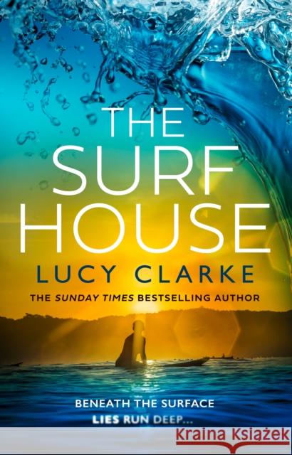 The Surf House Lucy Clarke 9780008639396 HarperCollins Publishers