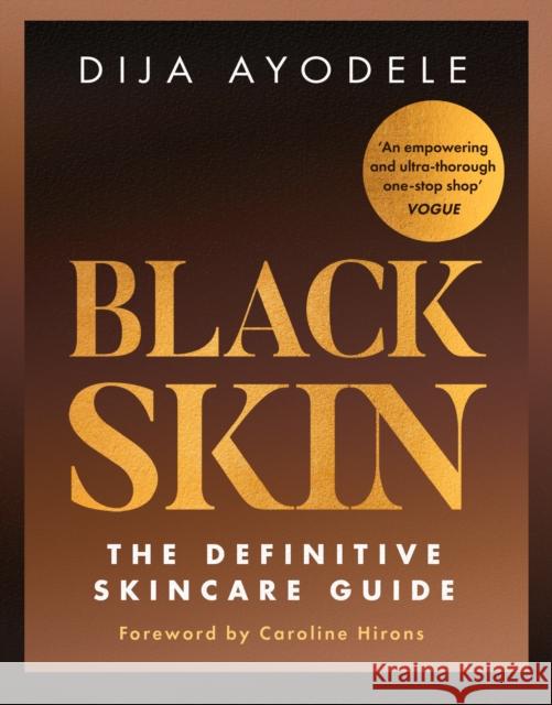 Black Skin: The Definitive Skincare Guide Dija Ayodele 9780008639815 HarperCollins Publishers