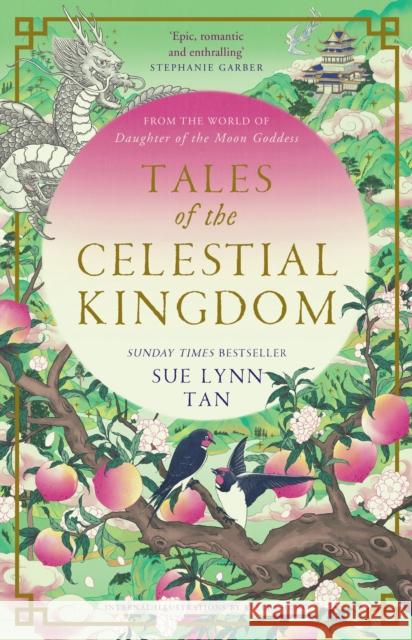 Tales of the Celestial Kingdom Sue Lynn Tan 9780008640453 HarperCollins Publishers