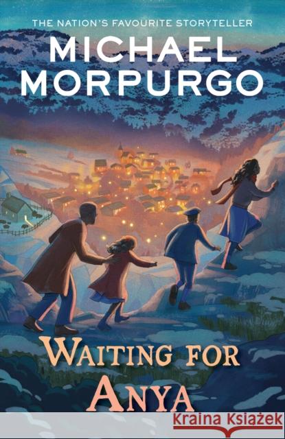 Waiting for Anya Michael Morpurgo 9780008640781