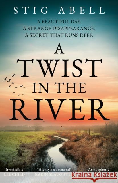 A Twist in the River Stig Abell 9780008643720
