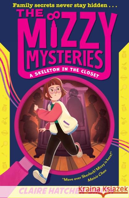 The Mizzy Mysteries: A Skeleton in the Closet Claire Hatcher-Smith 9780008645571