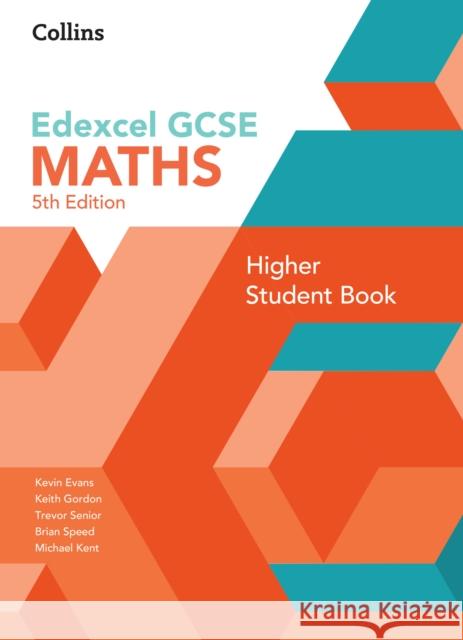 GCSE Maths Edexcel Higher Student Book Kent, Michael 9780008647308 HarperCollins Publishers
