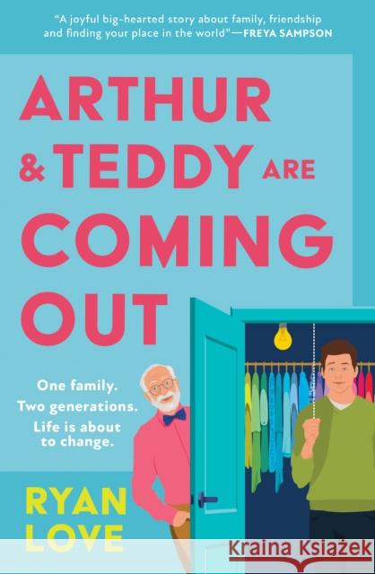 Arthur and Teddy Are Coming Out Ryan Love 9780008647636 HarperCollins Publishers