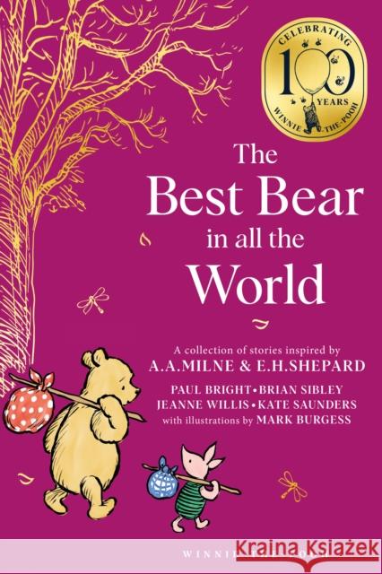 Winnie-the-Pooh: The Best Bear in all the World Paul Bright 9780008648237 HarperCollins Publishers