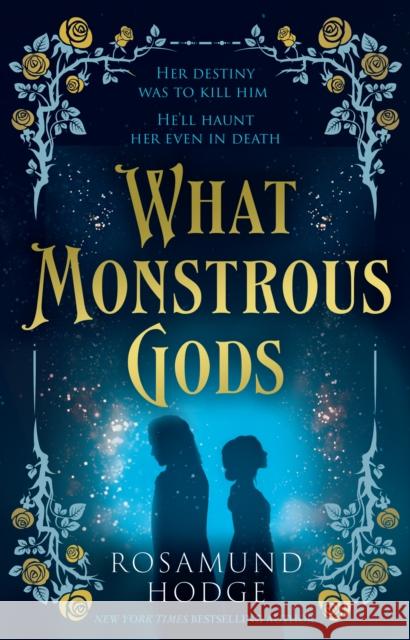 What Monstrous Gods Rosamund Hodge 9780008650667 HarperCollins Publishers