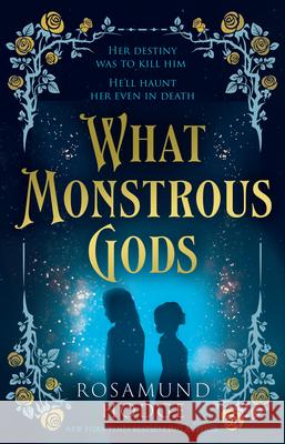 What Monstrous Gods Rosamund Hodge 9780008650674 HarperCollins Publishers