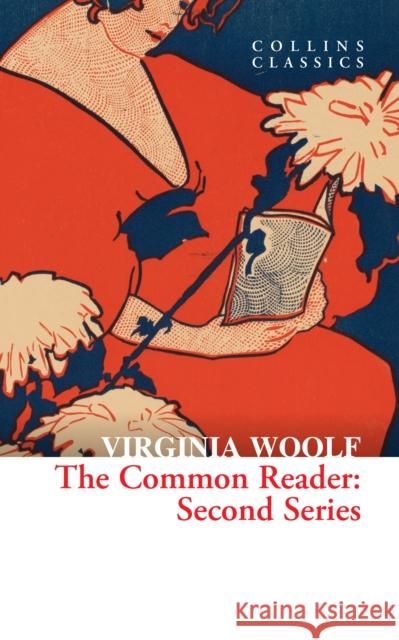 The Common Reader: Second Series Virginia Woolf 9780008658458 HarperCollins Publishers