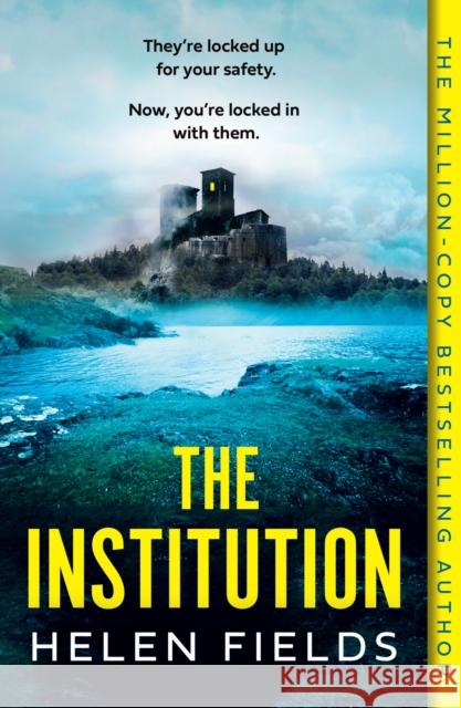 The Institution Helen Fields 9780008661151