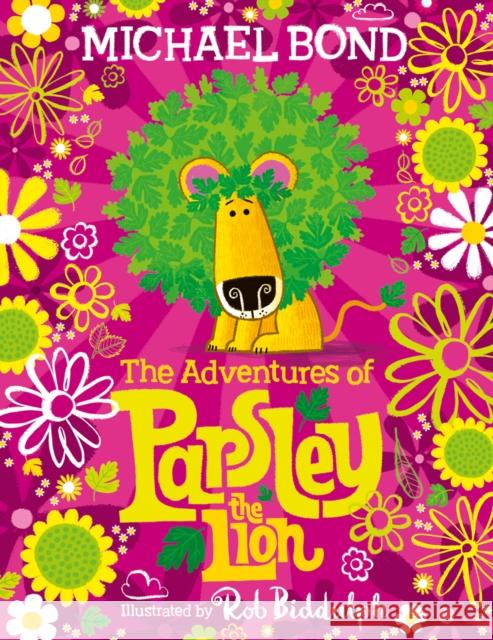 The Adventures of Parsley the Lion Bond, Michael 9780008662271