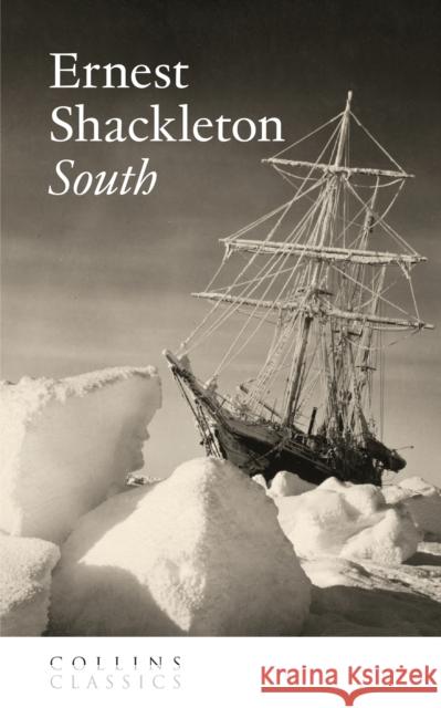 South Ernest Shackleton 9780008663957 HarperCollins Publishers