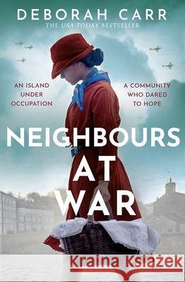 Neighbours at War Deborah Carr 9780008664022