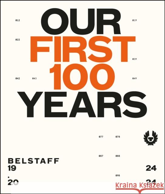 Belstaff: Our First 100 Years Jodie Harrison 9780008666392 HarperCollins Publishers