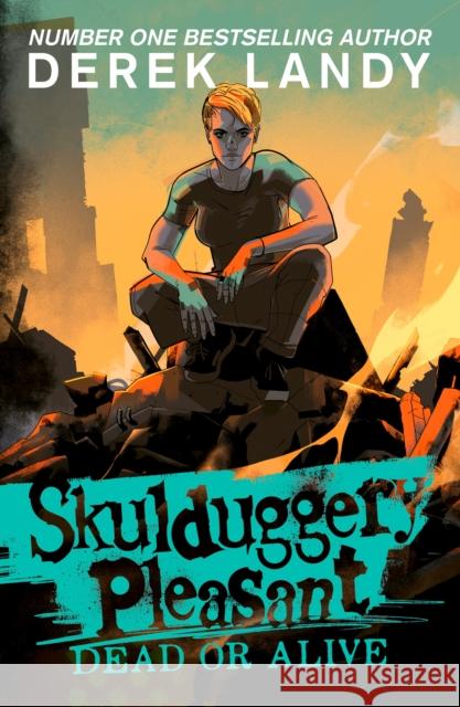 Dead or Alive Derek Landy 9780008667467
