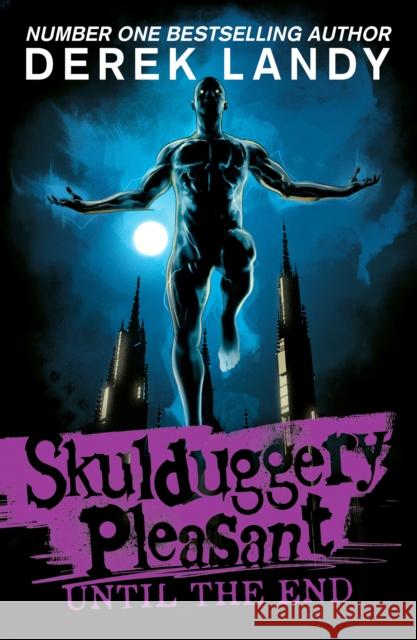 Until the End Derek Landy 9780008667474