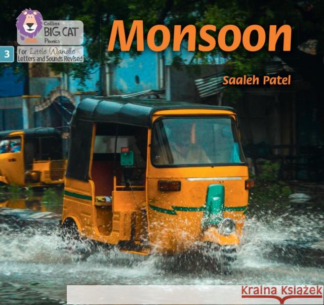 Monsoon: Phase 3 Set 2 Blending Practice Saaleh Patel 9780008668358 HarperCollins Publishers