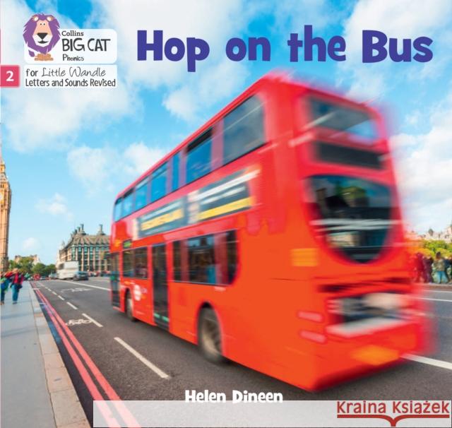 Hop on the Bus: Phase 2 Set 4 Helen Dineen 9780008668433