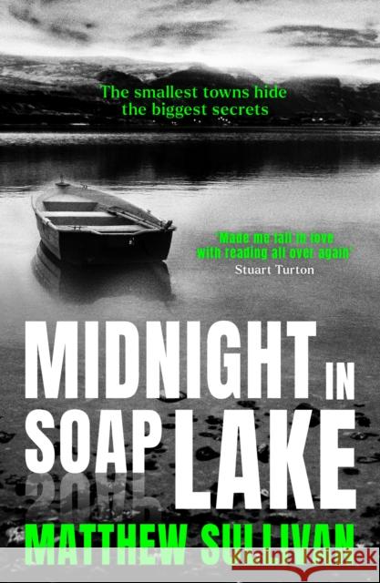 Midnight in Soap Lake Matthew Sullivan 9780008669157