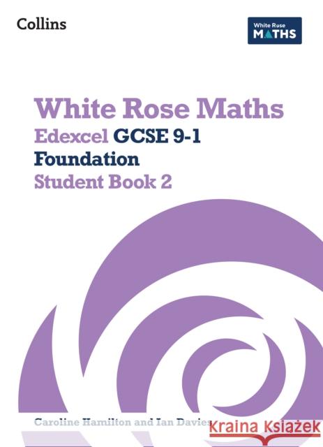 Edexcel GCSE 9-1 Foundation Student Book 2 James Lansdale-Clegg 9780008669546