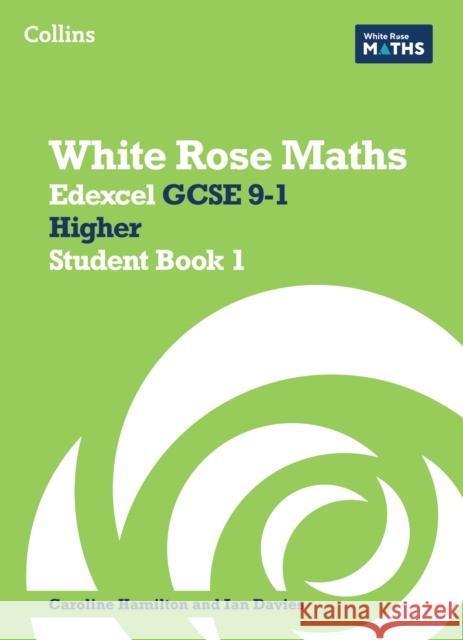 Edexcel GCSE 9-1 Higher Student Book 1 Sahar Shillabeer 9780008669553