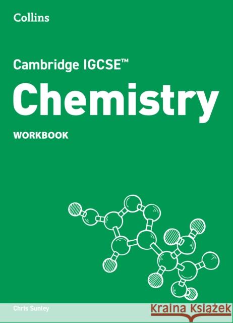 Cambridge IGCSE™ Chemistry Workbook Chris Sunley 9780008670863 HarperCollins Publishers