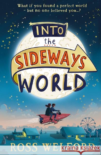 Into the Sideways World Ross Welford 9780008671112 HarperCollins Publishers