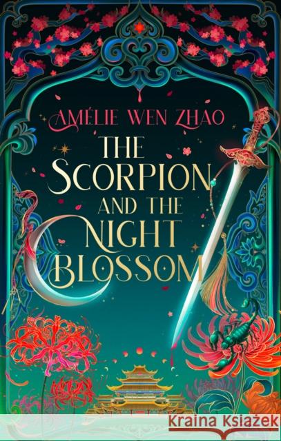 The Scorpion and the Night Blossom Amelie Wen Zhao 9780008672768 HarperCollins Publishers