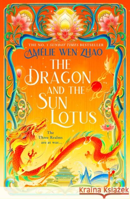 The Dragon and the Sun Lotus Amelie Wen Zhao 9780008672829