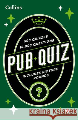 Collins Pub Quiz: Easy, Medium and Hard Questions with Picture Rounds Collins Puzzles 9780008673086 HarperCollins Publishers