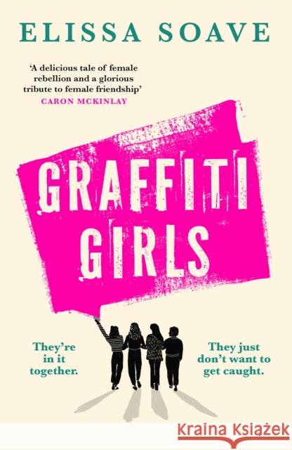 Graffiti Girls Elissa Soave 9780008673277 HQ