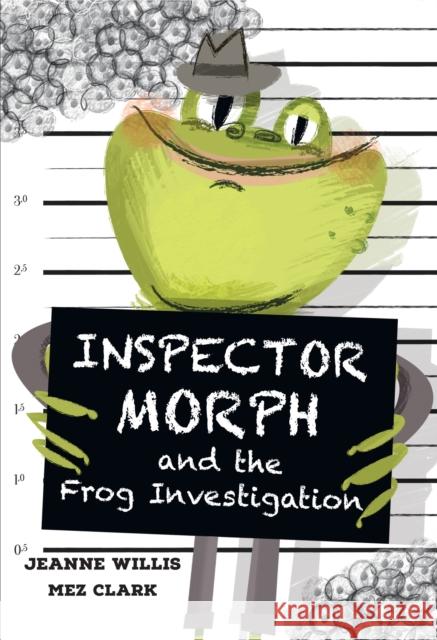 Inspector Morph and the Frog Investigation: Fluency 2 Mez Clark 9780008681241 HarperCollins Publishers