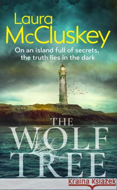 The Wolf Tree Laura McCluskey 9780008681265