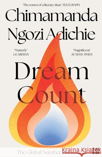 Dream Count Chimamanda Ngozi Adichie 9780008685775 HarperCollins Publishers