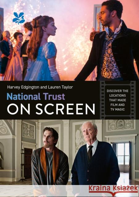 National Trust on Screen: Discover the Locations That Made Film and Tv Magic Lauren Taylor 9780008688288 HarperCollins Publishers